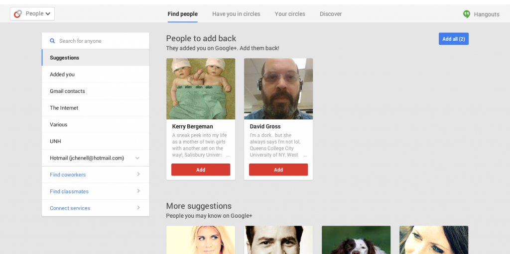 G+ will help you find people, or you can just search.
