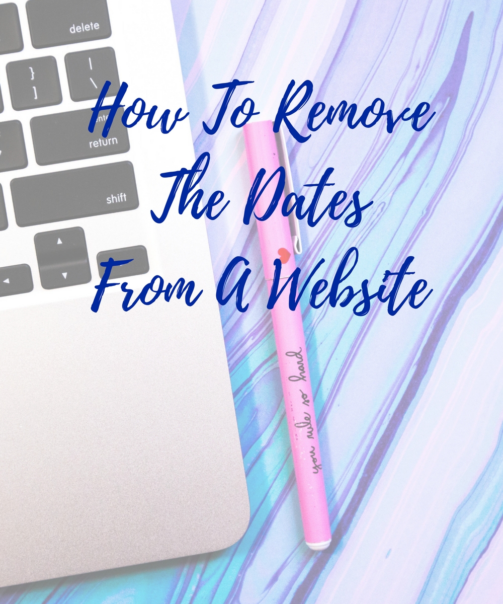 How To Remove The Date From A Website regardless Of The Theme 